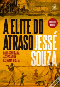 Capa do artigo A Elite Do Atraso