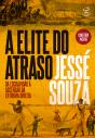 A Elite Do Atraso - Preview