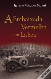 A Embaixada Vermelha em Lisboa