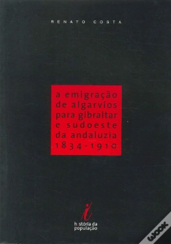Capa do artigo A Emigração de Algarvios para Gibraltar e Sudoeste da Andaluzia 1834-1910
