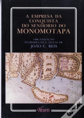 A Empresa da Conquista do Senhorio de Monomotapa