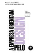 A Empresa orientada pelo design