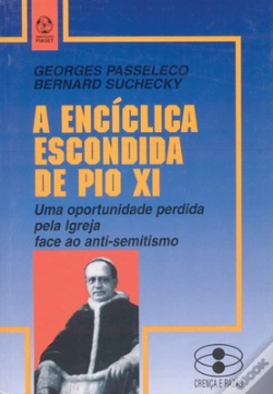 Capa do artigo A Encíclica Escondida de Pio XI