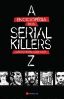 A Enciclopédia dos Serial Killers