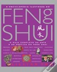 A Enciclopédia Ilustrada do Feng Shui