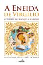 A Eneida de Virgílio Contada às Crianças e ao Povo - Preview