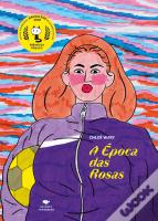A Época das Rosas