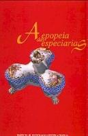 A Epopeia das Especiarias