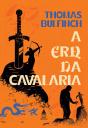 A Era Da Cavalaria - Preview