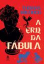 A Era Da Fábula - Preview