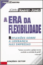 A Era da Flexibilidade