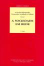 A Era da Informação: Economia, Sociedade e Cultura - Volume I - Preview