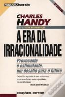 A Era da Irracionalidade