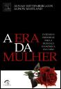 A Era da Mulher - Preview