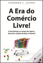 A Era do Comércio Livre!