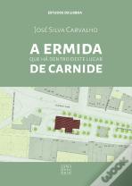 A Ermida que Há Dentro Deste Lugar de Carnide