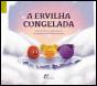 A Ervilha Congelada - Preview