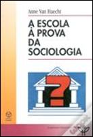 A Escola à Prova da Sociologia