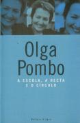 A Escola, a Recta e o Círculo