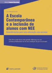 A Escola Contemporânea e a inclusão de alunos com NEE