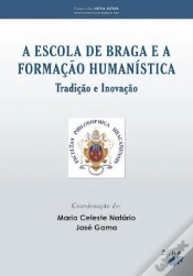 Capa do artigo A Escola de Braga e a Formação Humanística - Tradição e Inovação