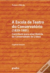 Capa do artigo A Escola de Teatro do Conservatório (1839-1901)