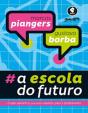 A Escola do Futuro - Preview