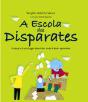 A Escola dos Disparates - Preview