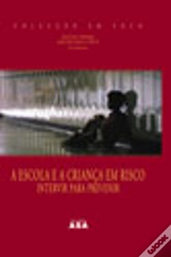 Capa do artigo A Escola e a Criança em Risco
