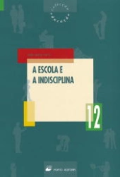 A Escola e a Indisciplina