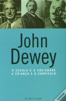 Capa do artigo A Escola e a Sociedade e a Criança e o Currículo