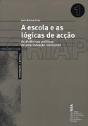 A Escola e as Lógicas de Acção - Preview