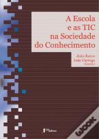 A Escola e as TIC na Sociedade do Conhecimento