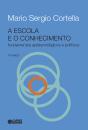 A Escola E O Conhecimento - Preview