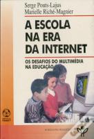A Escola na Era da Internet