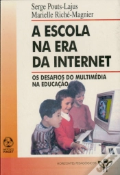 Capa do artigo A Escola na Era da Internet