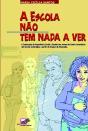 A Escola Não Tem Nada a Ver - Preview