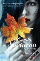 A Escola Nocturna - O Legado