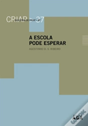 Capa do artigo A Escola pode Esperar