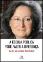 A Escola Pública Pode Fazer a Diferença - Preview
