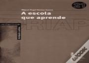 A Escola que Aprende