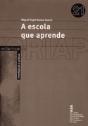 A Escola que Aprende - Preview
