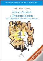 A Escola Sensível e Transformacionista