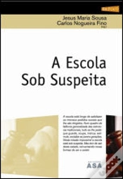 Capa do artigo A Escola Sob Suspeita