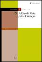 A Escola Vista pelas Crianças - Preview