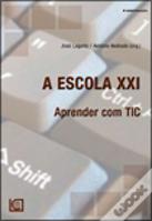A Escola XXI