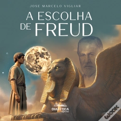 Capa do artigo A Escolha De Freud