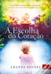 Capa do artigo A Escolha Do Coração