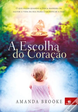 Capa do artigo A Escolha Do Coração