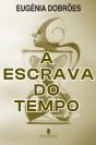 A Escrava do Tempo - Preview
